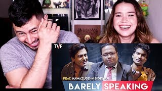 BARELY SPEAKING WITH ARNUB ft NAWAZUDDIN SIDDIQUI Reaction [upl. by Eenot674]