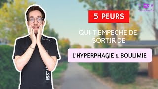 5 PEURS QUI TENFERMENT DANS LHYPERPHAGIE ET LA BOULIMIE [upl. by Maite]