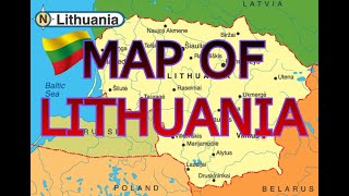 MAP OF LITHUANIA [upl. by Rainwater3]