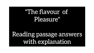 The flavour of Pleasure Reading passage answers with explanation ieltsacademicreading [upl. by Miun]