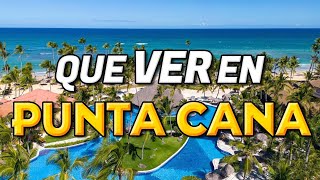 🧳 TOP 10 Que Ver en PUNTA CANA  Guía Que Hacer en PUNTA CANA [upl. by Yeniffit]