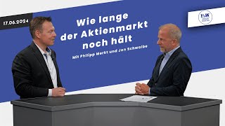 Wie lange der Aktienmarkt noch hält  fuwbörsencocktail mit Philipp Merkt und Jan Schwalbe [upl. by Ardnekal548]