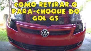 Como Retirar o ParaChoque do Gol G5 [upl. by Zetniuq145]