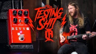 REVV G4  BEST DISTORTION PEDAL OF 2018 [upl. by Eelreveb438]