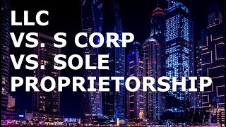 LLC vs S Corp vs Sole Proprietorship  How to Create an LLC for Free [upl. by Bunch]