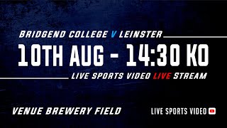 Bridgend College U18s v Leinster U18s [upl. by Kieryt936]