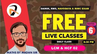 🔥 Free Maths LIVE Class for SAINIK RMS NAVODAYA amp RIMC  Class 6th  LCM AND HCF 02 live [upl. by Merari625]