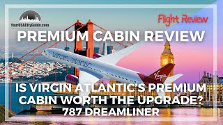 Virgin Atlantic Premium Review  Is The Premium Upgrade Worth It  Virgin Atlantic 787 Dreamliner [upl. by Paehpos]