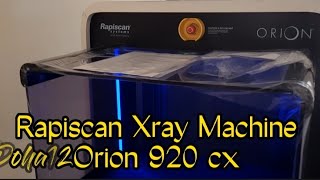 Rapiscan Xray Machine Orion 920 cx [upl. by Ennaitsirhc]