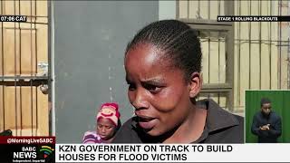 KZN govt says its on track to build houses for flood victims [upl. by Shanan684]