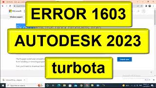 ERROR 1603 FOR Autodesk 2023autocad  revit  maya 3ds max  turbotax 2022  2021 [upl. by Aihsinyt]