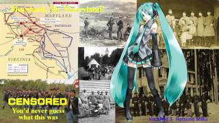 【Hatsune Miku】南北戦争軍歌； Maryland My Marryland；Civil War Song【Vocaloid 3】初音ミク [upl. by Dunham]