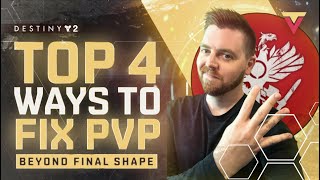 Top 4 Things That Would FIX DESTINY PVP [upl. by Airamana]