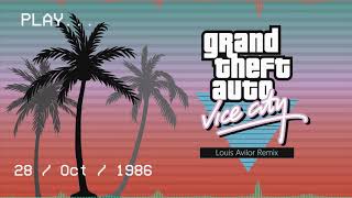 Grand theft auto Vice City  Louis Avilor Remix [upl. by Alena]