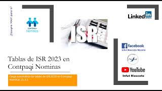 Tablas de ISR 2023 en Contpaqi Nominas [upl. by Alyakam]