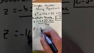 Solving equations with complex numbers Method 2 Quadratic formula maths complexnumbers [upl. by Zullo]