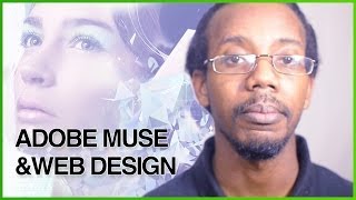 Becoming a Web Designer Using Adobe Muse [upl. by Eemla349]