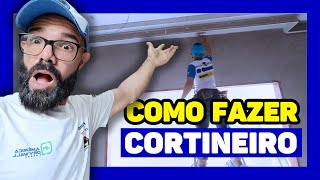 🔵COMO FAZER CORTINEIRO DRYWALL⁉️  TUTORIAL COMPLETO [upl. by Kaliope571]