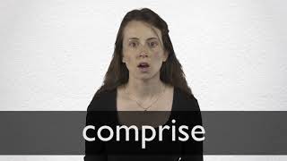 How to pronounce COMPRISE in British English [upl. by Atiuqes]