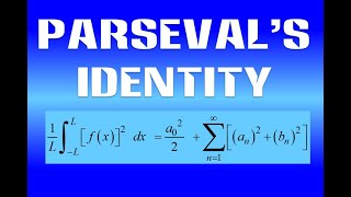 ADVANCED  Fourier series 4 Parsevals identity proof [upl. by Ikoek]