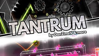 TANTRUM 100 by DanZmeN amp more Extreme Demon  Geometry Dash 211 [upl. by Venita]