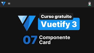 Curso de Vuetify 3 7  Aplicando o componente de Card no nosso dashboard [upl. by Larianna]