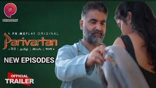 Parivartan  New Episodes  Official trailer  Primeplay App  Primeplay Web Series  Annu Mourya [upl. by Amelus]