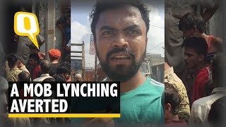 How I Almost Witnessed a Mob Lynching amp Why Vigilance is Crucial  The Quint [upl. by Ecinom]