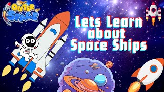 Exploring Spaceships  Fun Facts and Interactive Learning for Kids [upl. by Nwahsiek]