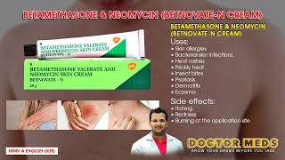 Betamethasone amp Neomycin BetnovateN CreamSkin allergies amp infectionsDoctor MedsUses Hindi amp Eng [upl. by Ailana757]