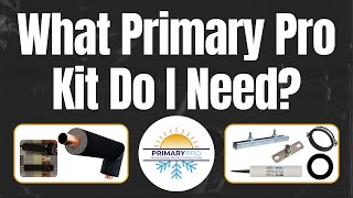 What Primary Pro Kit Do I Need [upl. by Wilona]