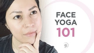 Face Yoga 101 [upl. by Megan]