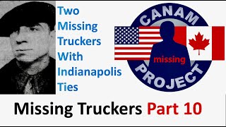 Missing 411 David Paulides Presents Missing Truckers Part 10 [upl. by Verine]