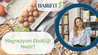 Barifit  Magnezyum Eksikliği Nedir [upl. by Toft]