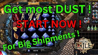 325 Best way to make Dust for big shipments on POE  All you need to know [upl. by Lesnah]