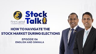 Stock Talk Episode 06 How to Navigate the Stock Market During Elections [upl. by Llehcear]