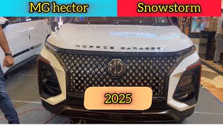 MG hector 2025 Model snowstorm [upl. by Orihakat]