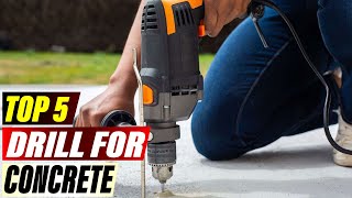 Top 5 Concrete Drills for DIY Projects [upl. by Mariya]