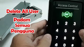 How To Delete All User For Door Access System DA3000 Padam Semua Pengguna [upl. by Jeffry]