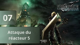 FINAL FANTASY VII REMAKE 07  Attaque du réacteur 5 [upl. by Strohbehn]