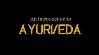 Intro To Ayurveda [upl. by Sutelc29]