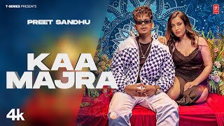 KAA MAJRA Official Video  Preet Sandhu  Latest Punjabi Songs 2024  TSeries [upl. by Zurc]