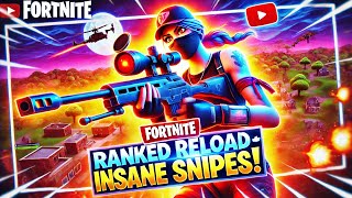 Fortnite Ranked Reload  Insane Snipes🤩😍 [upl. by Erland724]