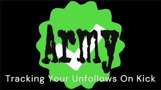 How To Track Your Unfollows On Kick [upl. by Nissa]