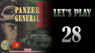 Lets Play Panzer General II  Episode 28  Close Encounters of the Rugged Kind [upl. by Bisset]