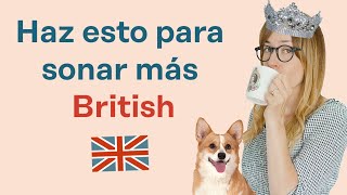 10 secretos de pronunciación del inglés británico 👑 Pronuncia como un nativo [upl. by Jasper]