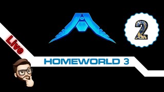 HOMEWORLD 3  2  LIVE [upl. by Adim]