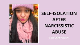 SelfIsolation After Narcissistic Abuse Youre Not Alone [upl. by Petite]