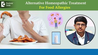 FOOD ALLERGY Treatment with Alternative Medicine Homeopathy  Dr Sanjay Panicker  Doctors’ Circle [upl. by Ingaborg]