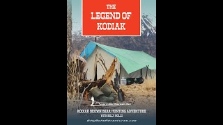 THE LEGEND OF KODIAK  Alaska Spring Brown Bear Hunt [upl. by Nosreh]